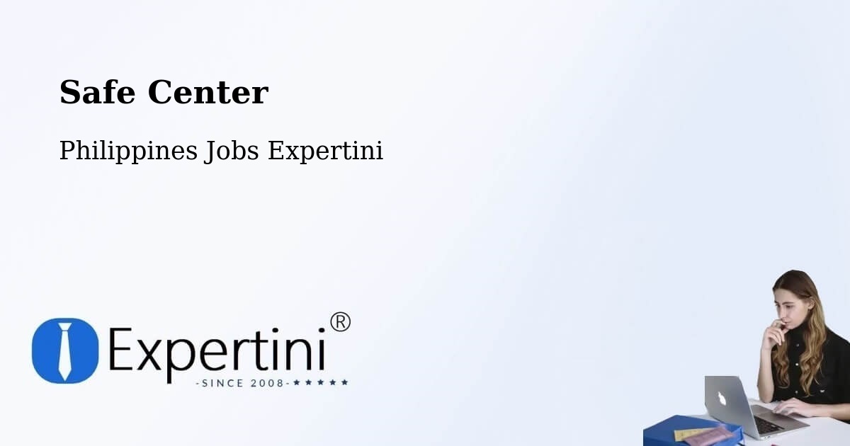 Safe Center - Philippines Jobs Expertini